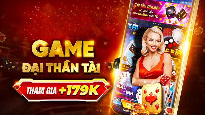 Sự hấp dẫn của Game bài Đại Thần Tài