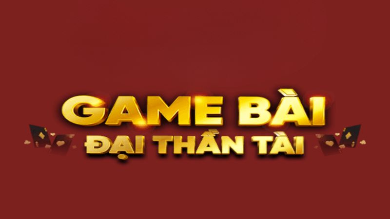 Hệ thống tính năng đa dạng của Game bài Đại Thần Tài