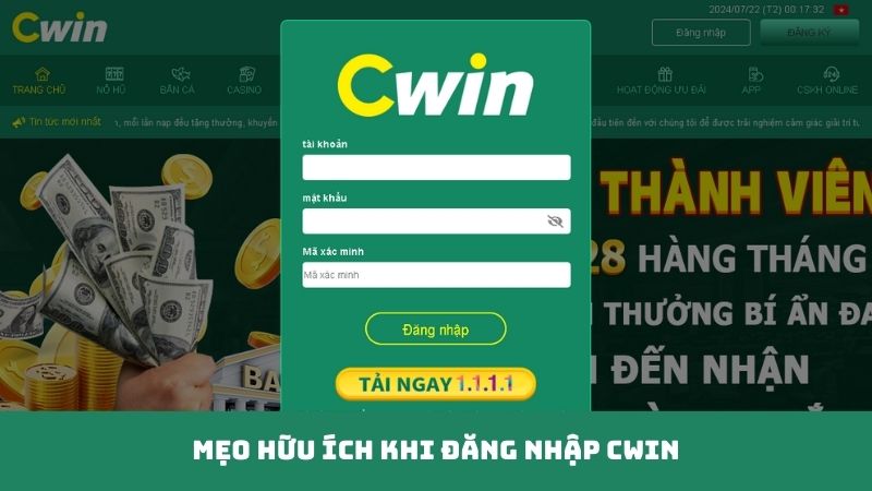 II. Mẹo hữu ích khi đăng nhập Cwin